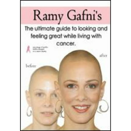 Ramy Gafni's The Ultimate Guide to Looking and Feeling Great While Living With Cancer (DVD)
