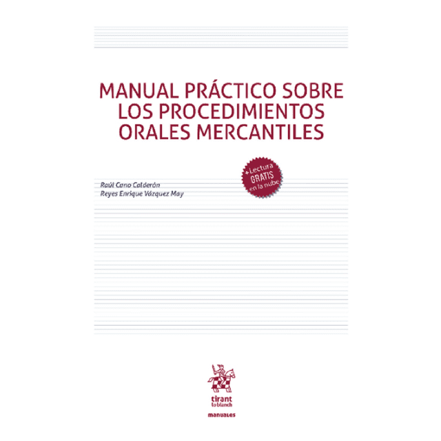 Manual practico sobre los procedimientos orales mercantiles Tirant Lo Blanch Pasta Blanda