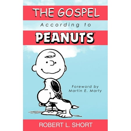 Gospel According To...: The Gospel According to Peanuts (Paperback)