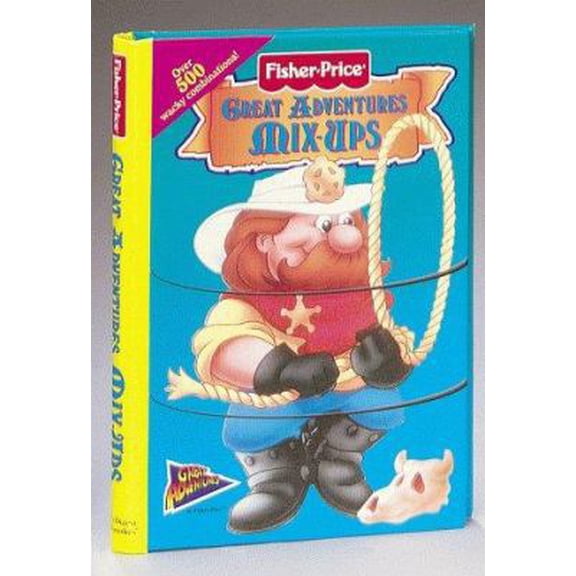 Pre-Owned Great Adventures Mix-Ups (Fisher-Price, Mix-Ups Playbooks) (Unknown) 1575842270 9781575842271