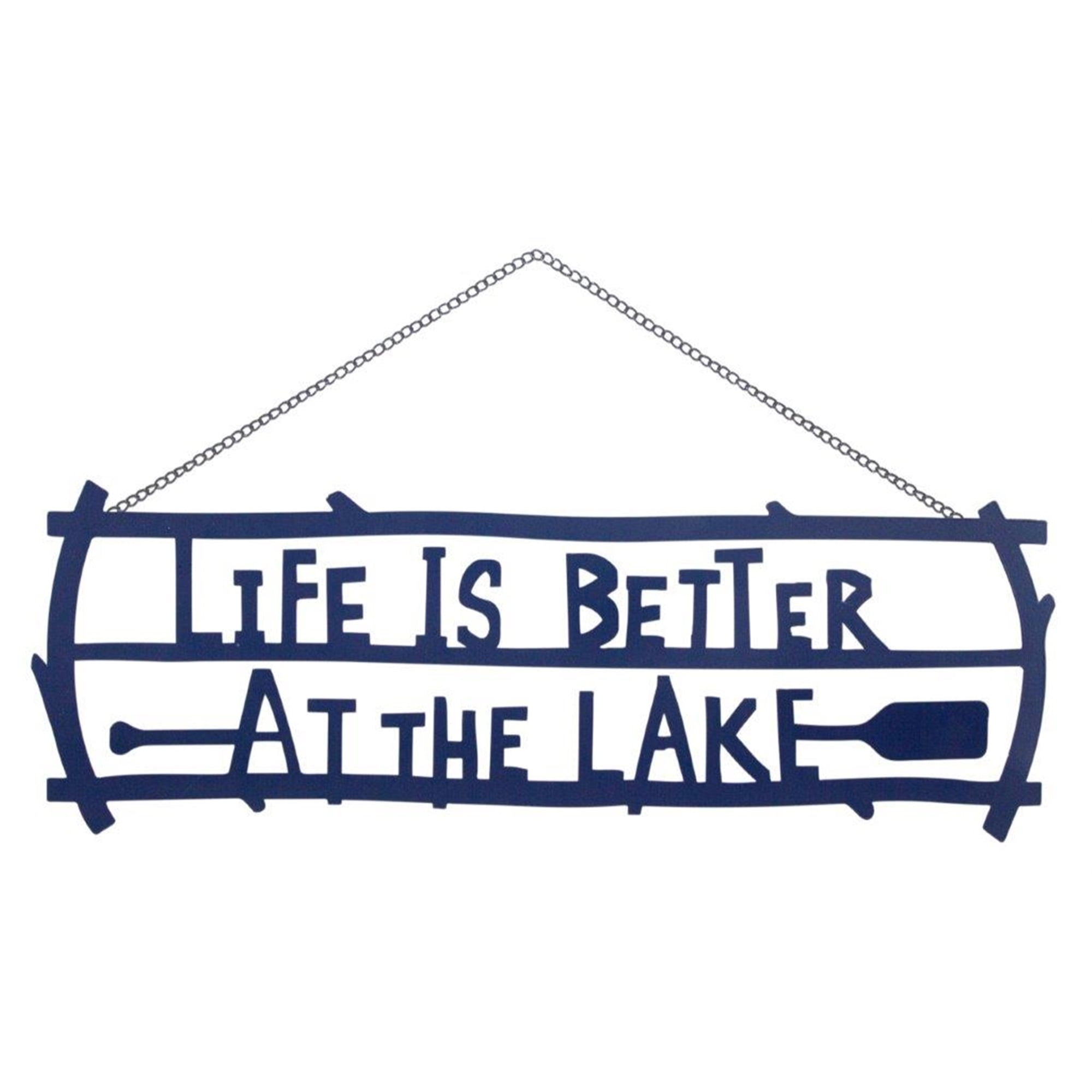 Life Is Better At The Lake Sign 19.5"L x 7.75"H Metal