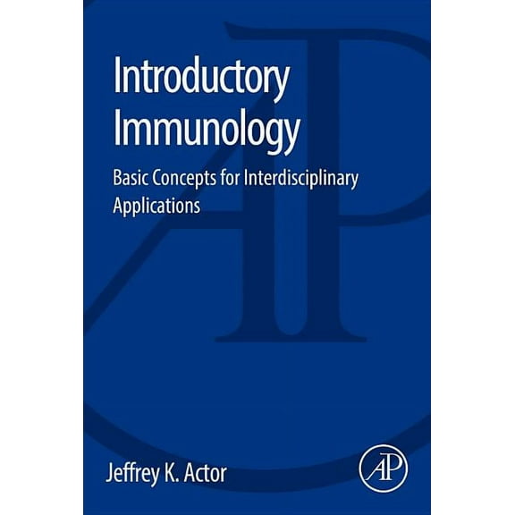 Introductory Immunology: Basic Concepts for Interdisciplinary Applications, (Paperback)