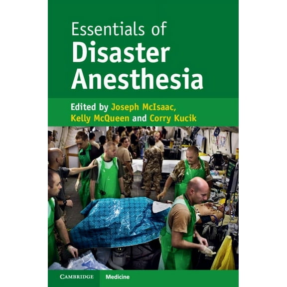 Essentials of Disaster Anesthesia, (Paperback)