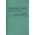 thumbnail image 2 of Pre-Owned Handbook of Aging and the Family (Hardcover) 0313283958 9780313283956, 2 of 2