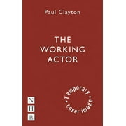 The Working Actor (Paperback)