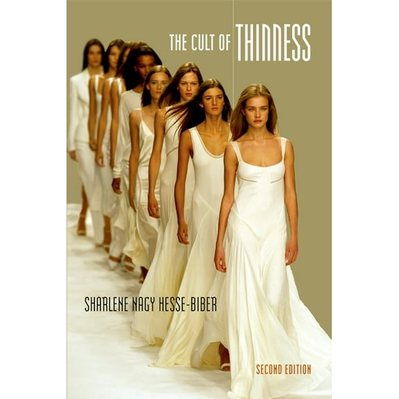 The Cult of Thinness, (Paperback)