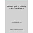 thumbnail image 1 of Pre-Owned Gigantic Book of Winning Science Fair Projects (Paperback) 1402729235 9781402729232, 1 of 1