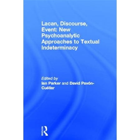 Pre-Owned Lacan Discourse Event: New Psychoanalytic Approaches to Textual Indeterminacy (Hardcover)