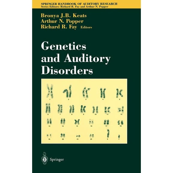 Springer Handbook of Auditory Research Genetics and Auditory Disorders, Book 14, (Hardcover)