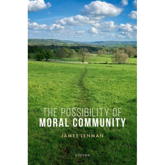 The Possibility of Moral Community, (Hardcover)