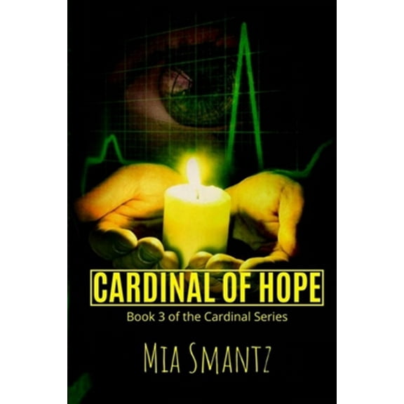 Cardinal of Hope: Reverse-Harem Series (Paperback) by Mia Smantz