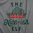 thumbnail image 2 of Mens The Nice Ish Elf T Shirt Funny Good Behavior Xmas Elves Joke Tee for Guys Graphic Tees, 2 of 9