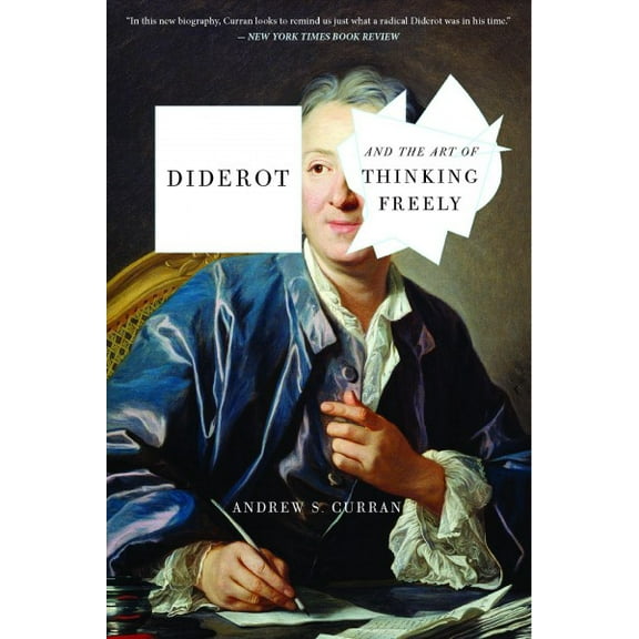 Diderot and the Art of Thinking Freely (Paperback)