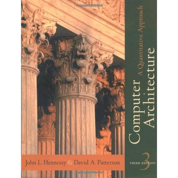 Pre-Owned Computer Architecture: A Quantitative Approach, 3rd Edition (Hardcover) 1558605967 9781558605961