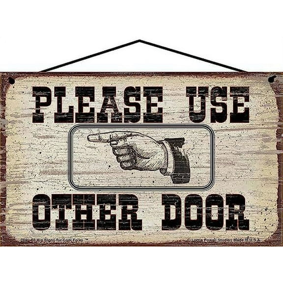 5x8 Vintage Style Sign Pointing To The Left - Please Use Other Door - Directional Hand Pointer Guiding The Way