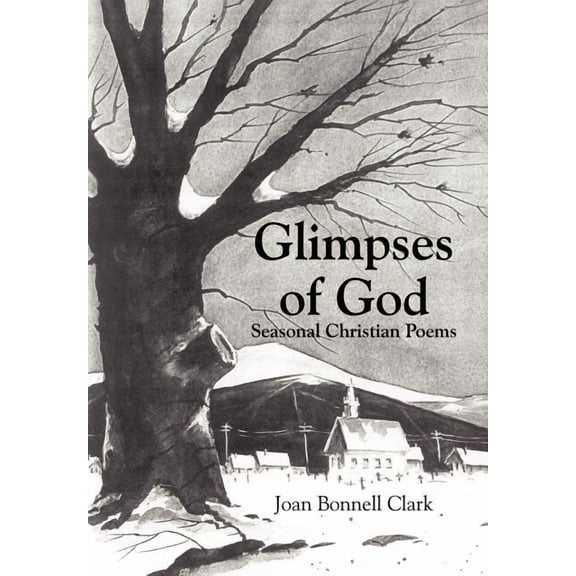 Glimpses of God : Seasonal Christian Poems
