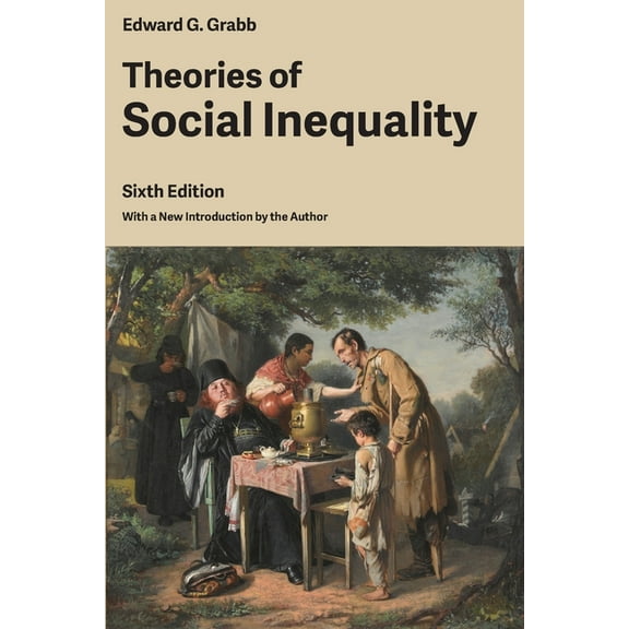 Theories of Social Inequality, (Paperback)