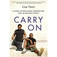thumbnail image 2 of Carry on: A Story of Resilience, Redemption, and an Unlikely Family, (Paperback), 2 of 3