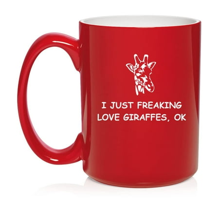 

I Just Freaking Love Giraffes Funny Ceramic Coffee Mug Tea Cup Gift (15oz Red)