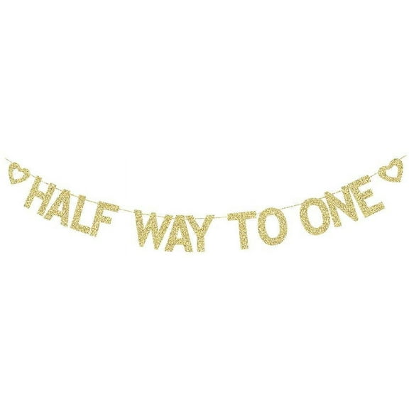Half Way to One Banner, Baby's 6 Months Old Birthday, Half a Year Old Birthday Party Gold Gliter Paper Sign Backdrops