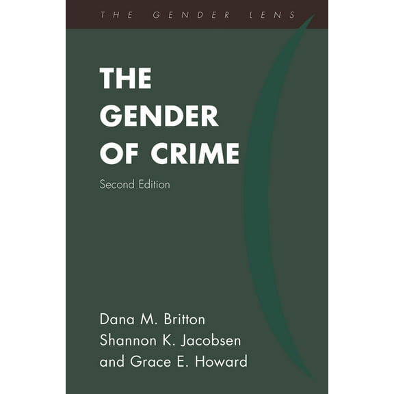 Gender Lens The Gender of Crime, (Hardcover)