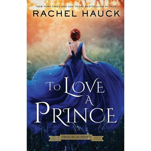 To Love A Prince, (Paperback)