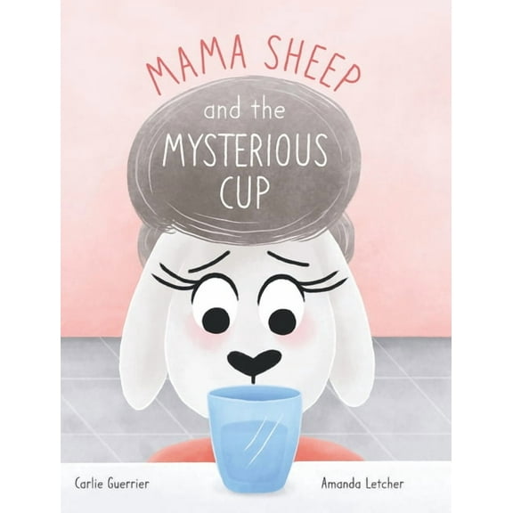 Mama Sheep and the Mysterious Cup, (Hardcover)