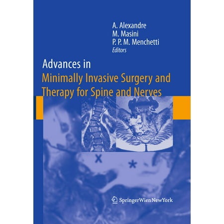 Advances in Minimally Invasive Surgery and Therapy for Spine and Nerves -