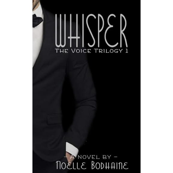 The Voice Trilogy: Whisper (Paperback)