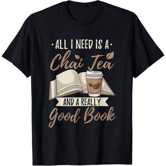 Chai Tea and a Good Book Cozy Reading Vibes Design T-Shirt