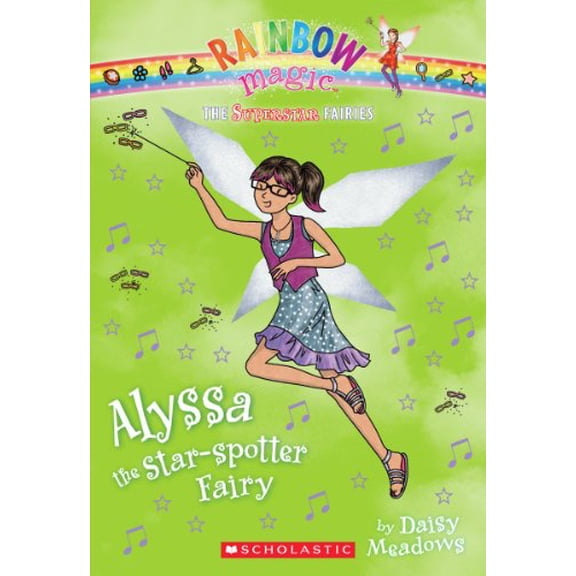Pre-Owned Superstar Fairies #6: Alyssa the Star-Spotter Fairy: A Rainbow Magic Book (Paperback) 0545484812 9780545484817