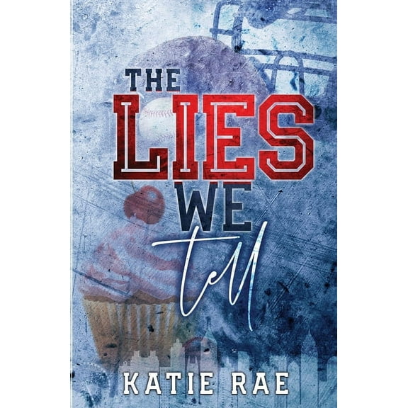 The Lies We Tell, (Paperback)