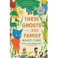 thumbnail image 1 of Pre-Owned These Ghosts Are Family (Paperback) 1982117443 9781982117443, 1 of 1