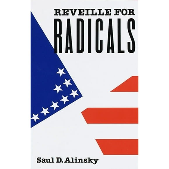 Pre-Owned Reveille for Radicals (Paperback 9780679721123) by Saul Alinsky