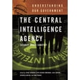 thumbnail image 1 of Pre-Owned The Central Intelligence Agency: Security Under Scrutiny (Hardcover) 0313332827 9780313332821, 1 of 2
