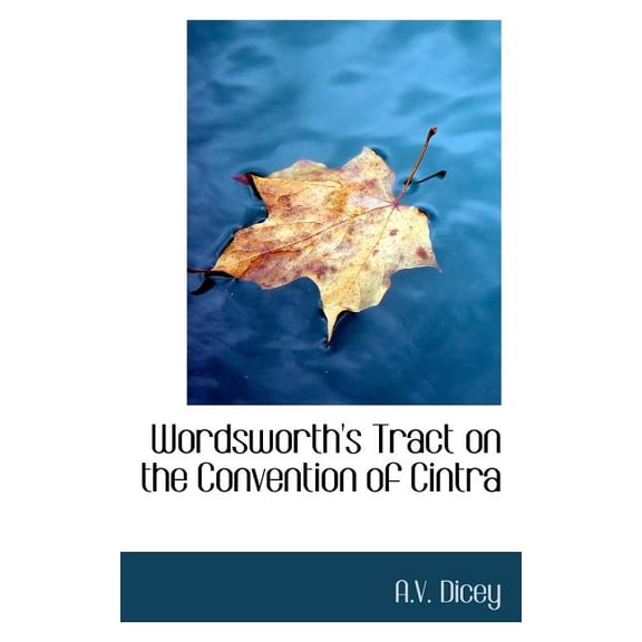 Wordsworth's Tract on the Convention of Cintra (Paperback)