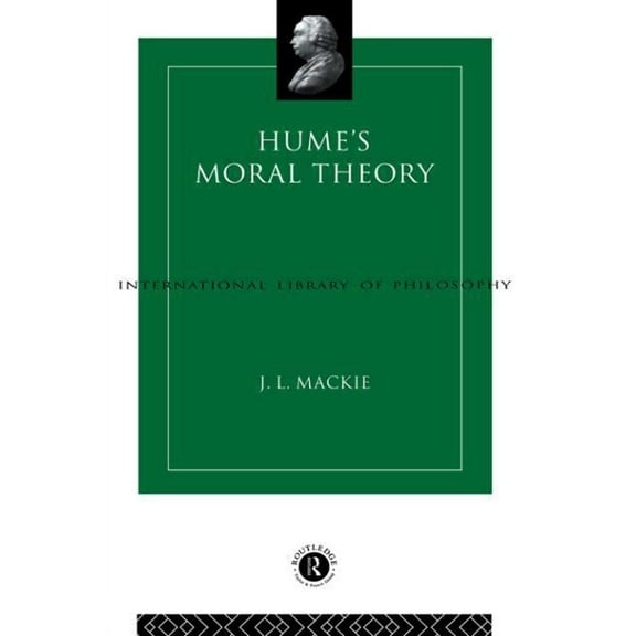 International Library of Philosophy Hume's Moral Theory, (Paperback)