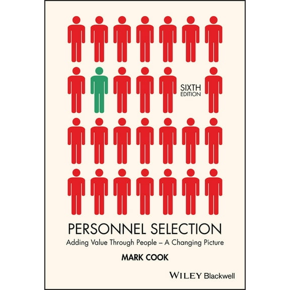 Personnel Selection: Adding Value Through People - A Changing Picture, (Paperback)