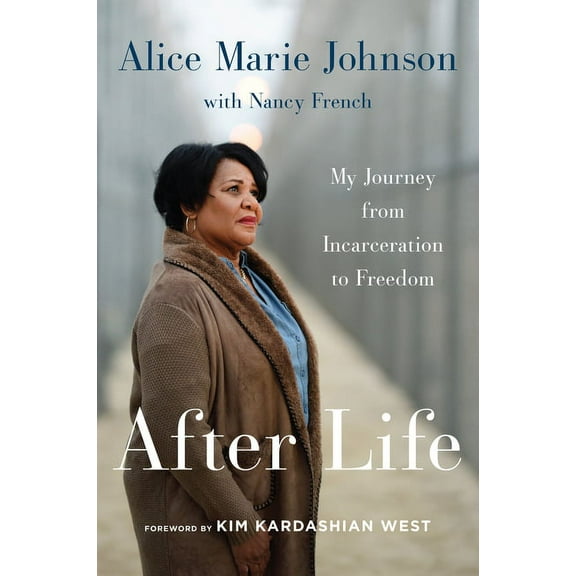 After Life: My Journey from Incarceration to Freedom, (Paperback)