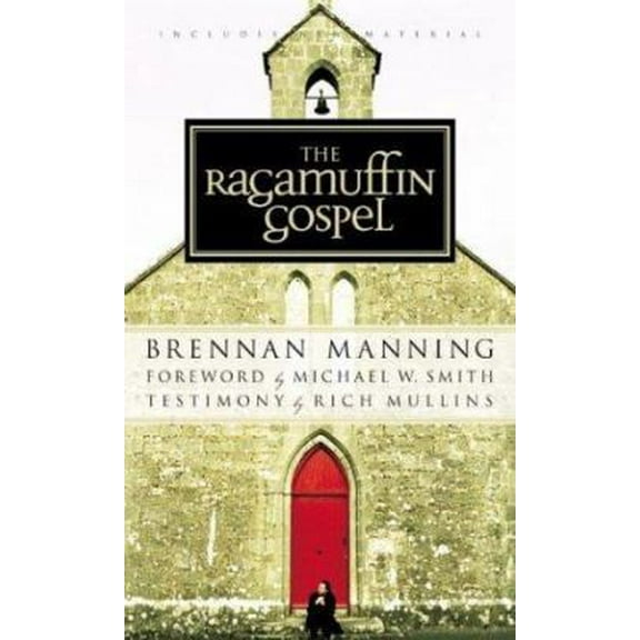 Pre-Owned The Ragamuffin Gospel (Paperback) 1576737160 9781576737163