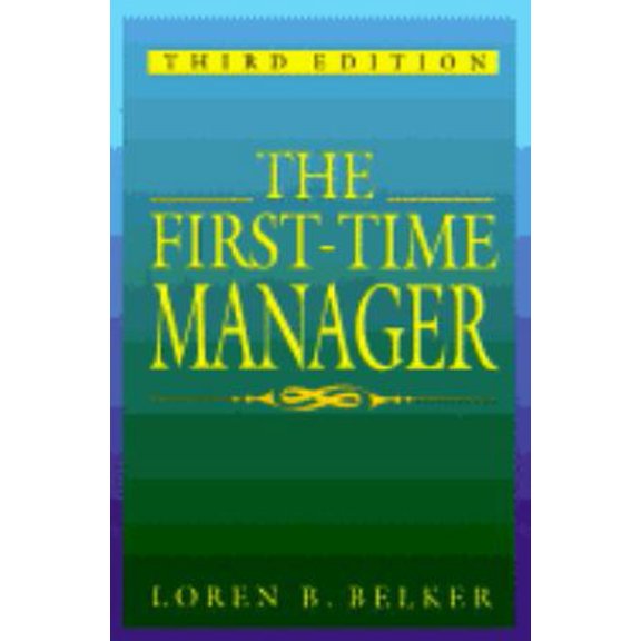 Pre-Owned The First-Time Manager (Hardcover) 0814478026 9780814478028