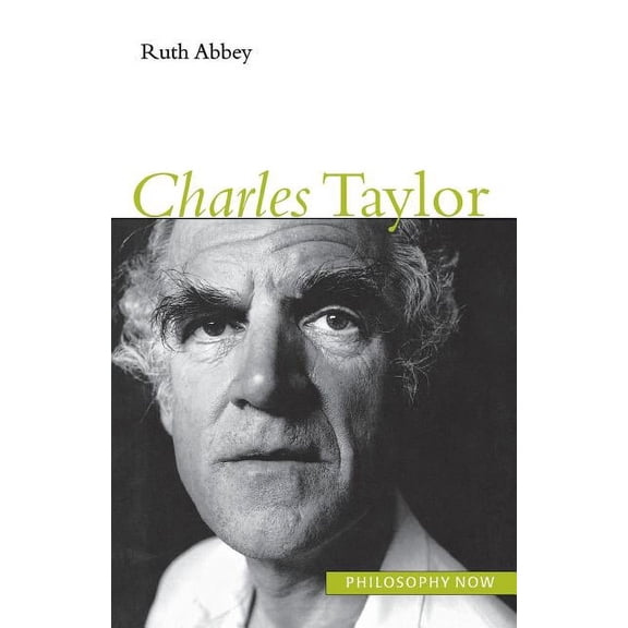 Philosophy Now Charles Taylor, (Paperback)