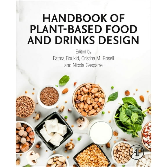 Handbook of Plant-Based Food and Drinks Design, (Paperback)
