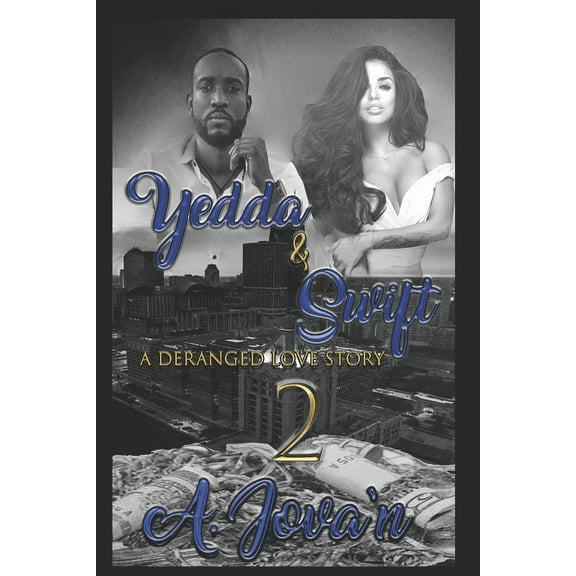 Yedda   Swift 2: A Deranged Love Story  Paperback  A. Jovan