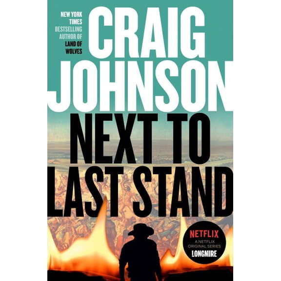 Pre-Owned Next to Last Stand: A Longmire Mystery (Hardcover) 0525522530 9780525522539