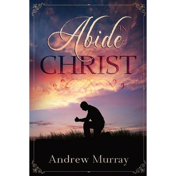 Abide in Christ, (Paperback)