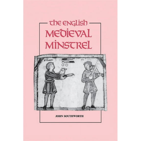 The English Medieval Minstrel, (Hardcover)