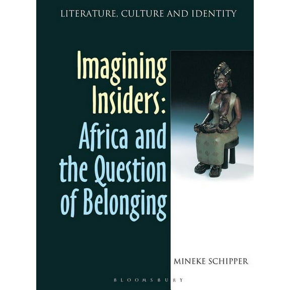 Literature, Culture, and Identity Imagining Insiders, (Paperback)
