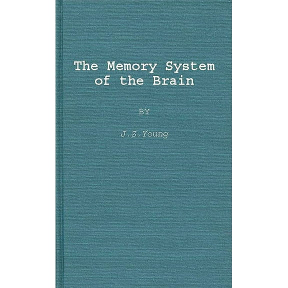 The Memory System of the Brain, (Hardcover)