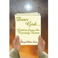 thumbnail image 1 of Pre-Owned Dear God ...: Letters from the Nursing Home (Paperback) 0985726792 9780985726799, 1 of 1